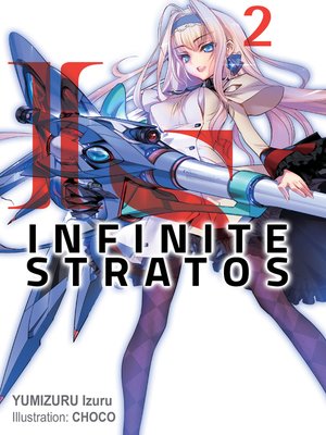 cover image of Infinite Stratos, Volume 2